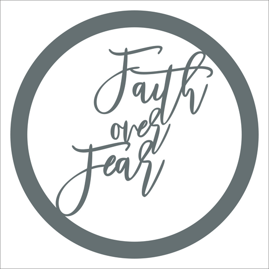 Faith over Fear