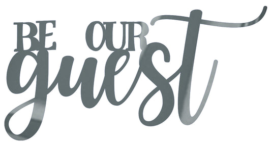 Be Our Guest