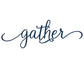 Gather 1