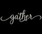 Gather 1